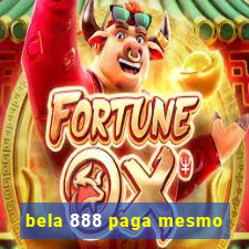 bela 888 paga mesmo